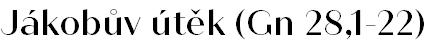 Jákobův útěk